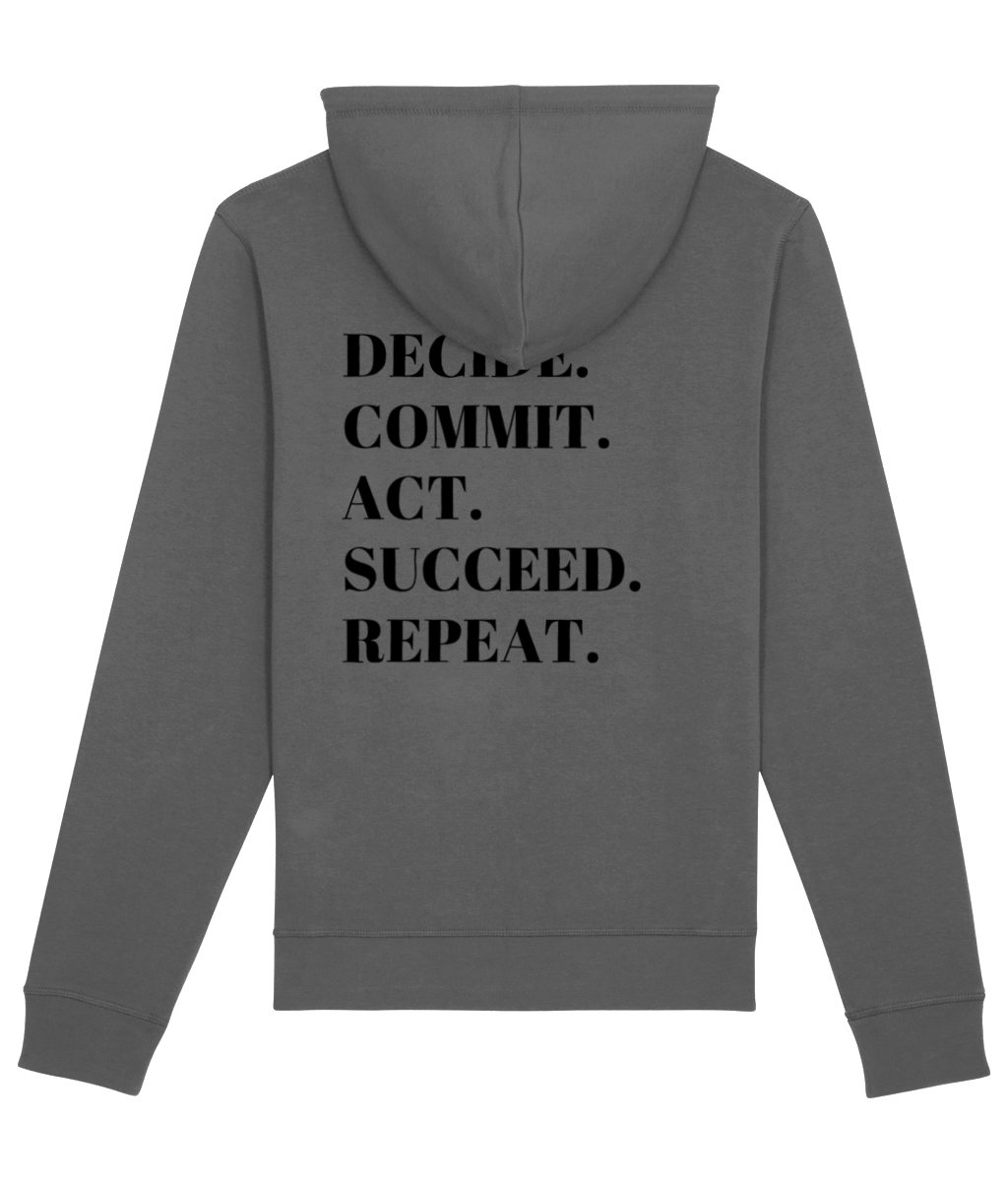 Decide. Commit. Act. Hoodie